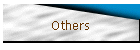 Others